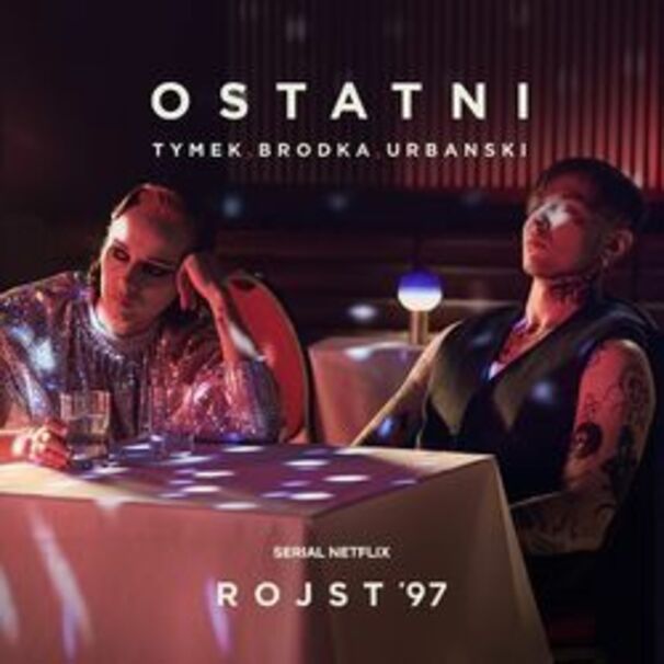 Ostatni (Rojst ’97 | Netflix)