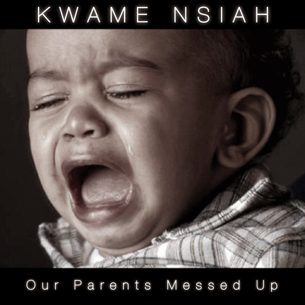Our Parents Messed Up