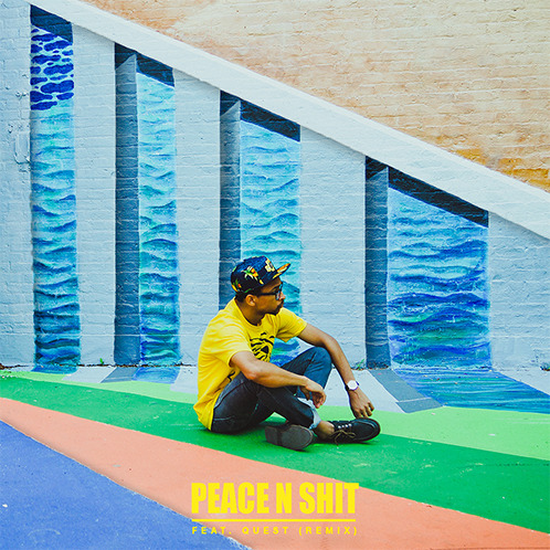Peace N Shit (Remix)