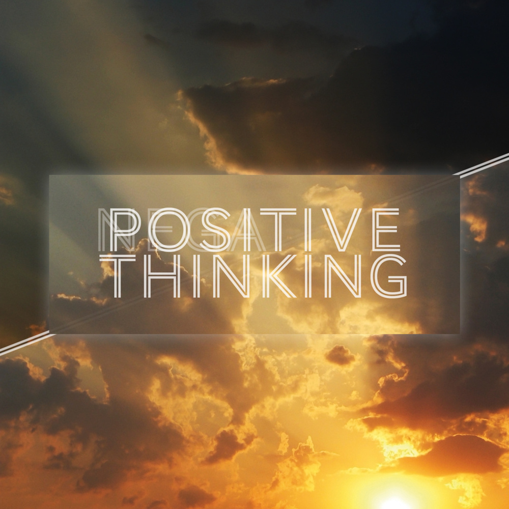 Positive Thinking