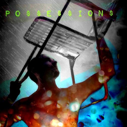 Possessions