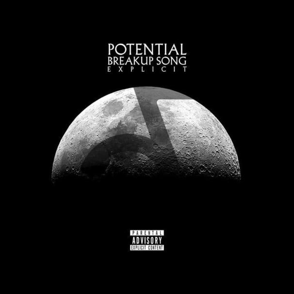 Potential Breakup Song (Explicit)