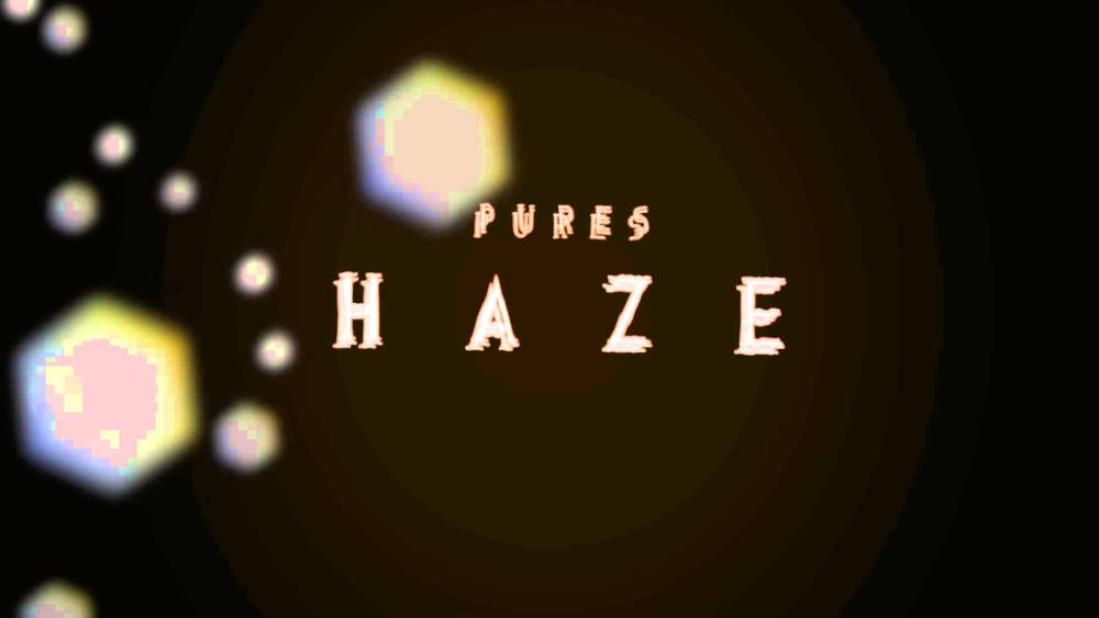 Pures Haze