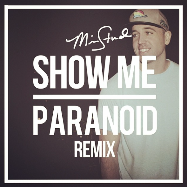 Show Me/Paranoid