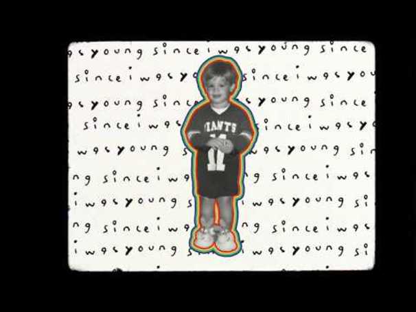 since i was young