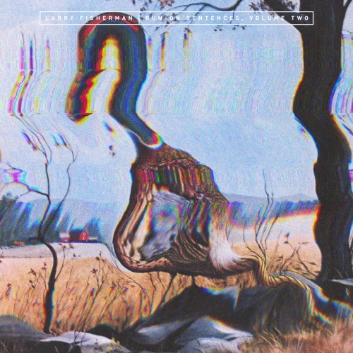 Run On Sentences Volume Two