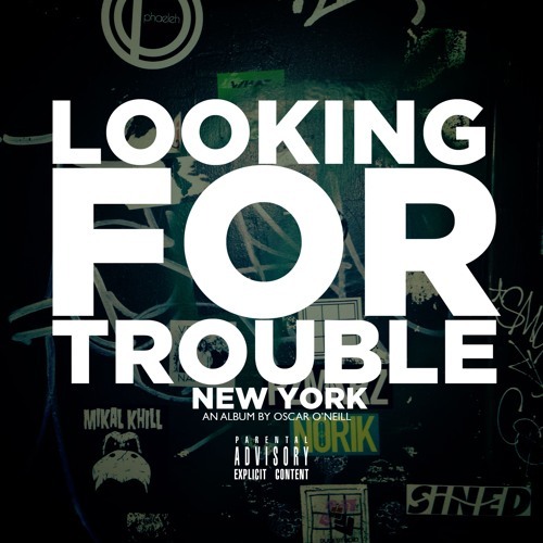 Looking For Trouble: New York