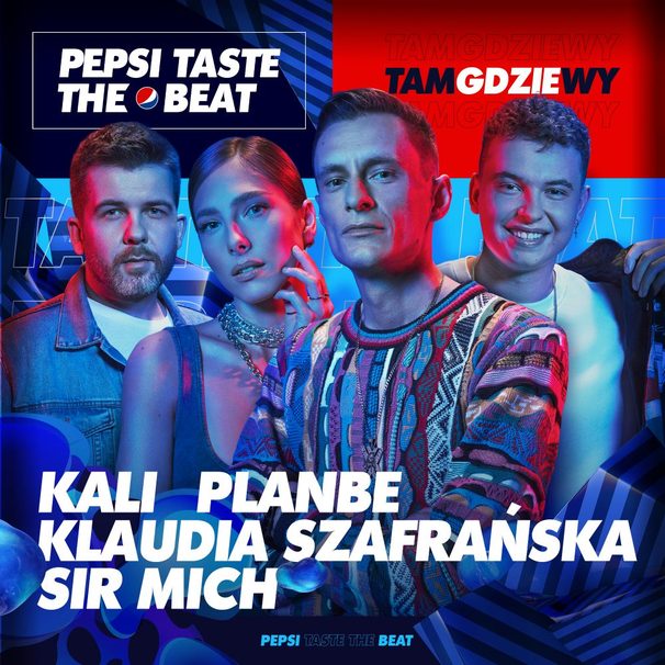 Tam Gdzie Wy [Pepsi Taste The Beat]