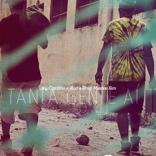 Tanta Gente Aí