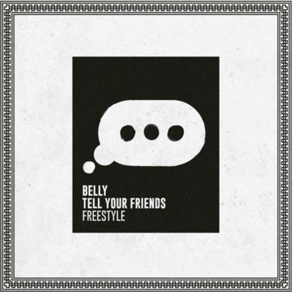 Tell Your Friends (Freestyle)