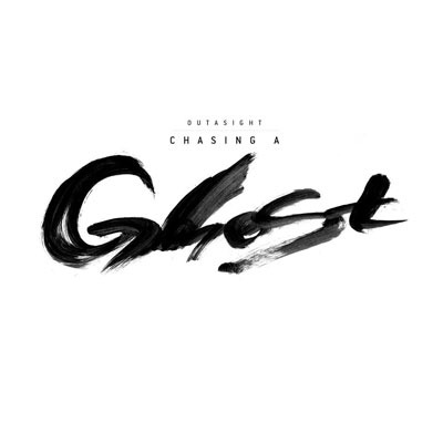 Chasing A Ghost