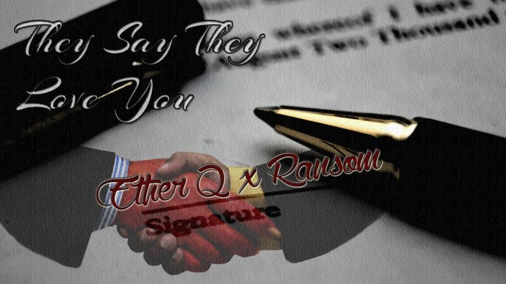 They Say They Love You