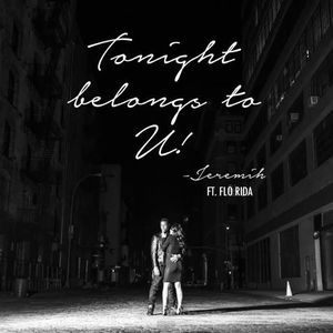 Tonight Belongs To U!