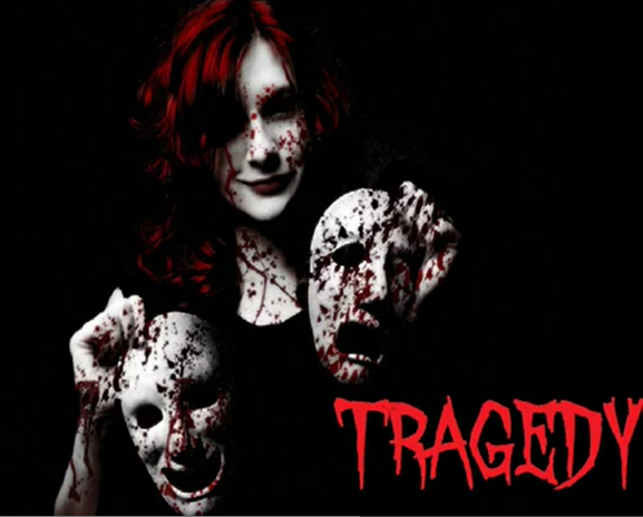 TRAGEDY