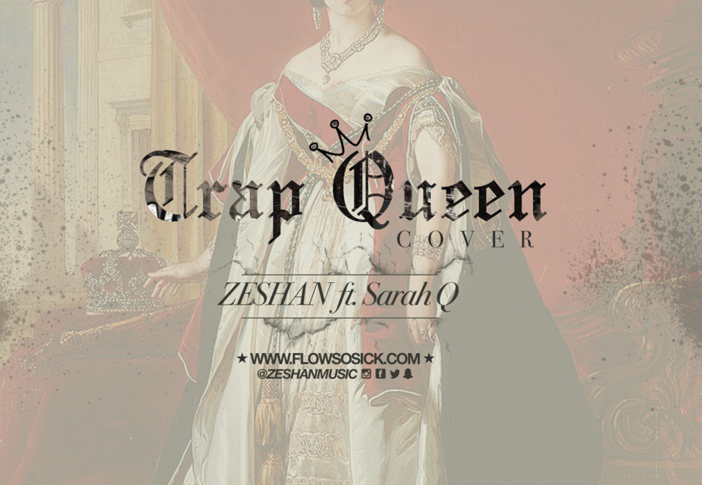 Trap Queen Cover/Remix