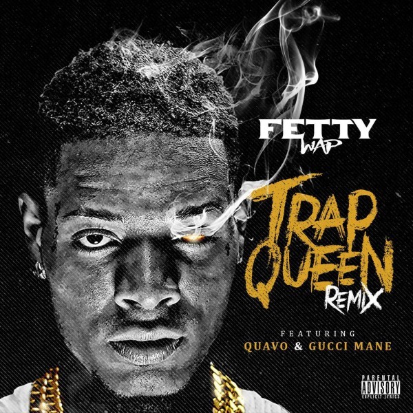 Trap Queen (Gucci Mane & Quavo Remix)