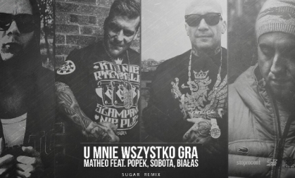 U mnie wszystko gra (Sugar Remix)