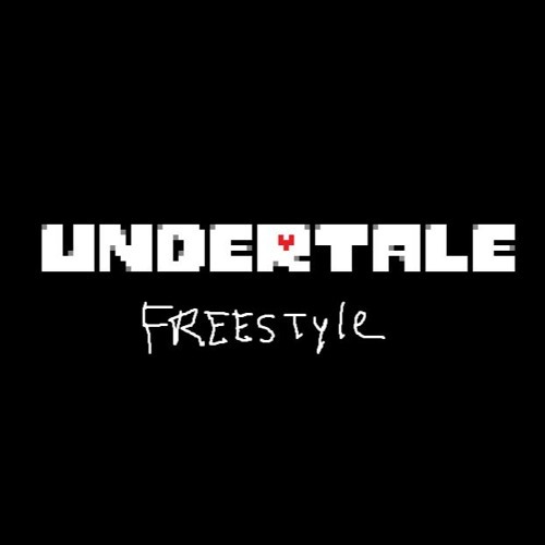 Undertale Freestyle