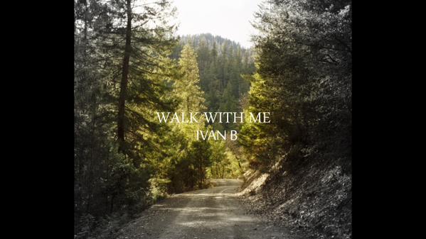 Walk With Me