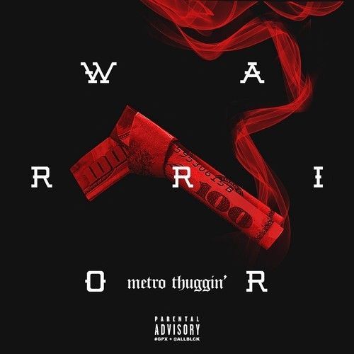 Warrior (Metro Thuggin)