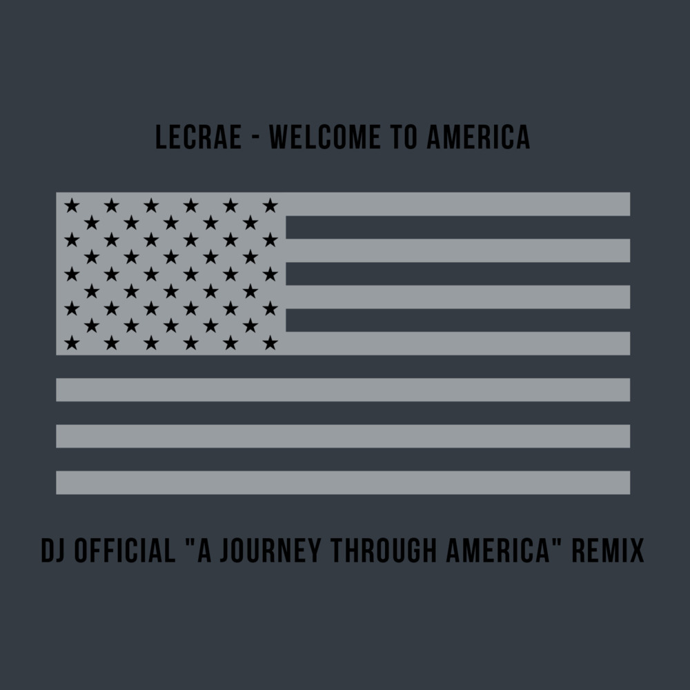 Welcome to America („A Journey Through America” Remix)