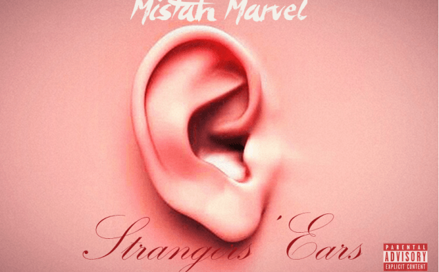 Where I’ve Been (Strangers’ Ears)