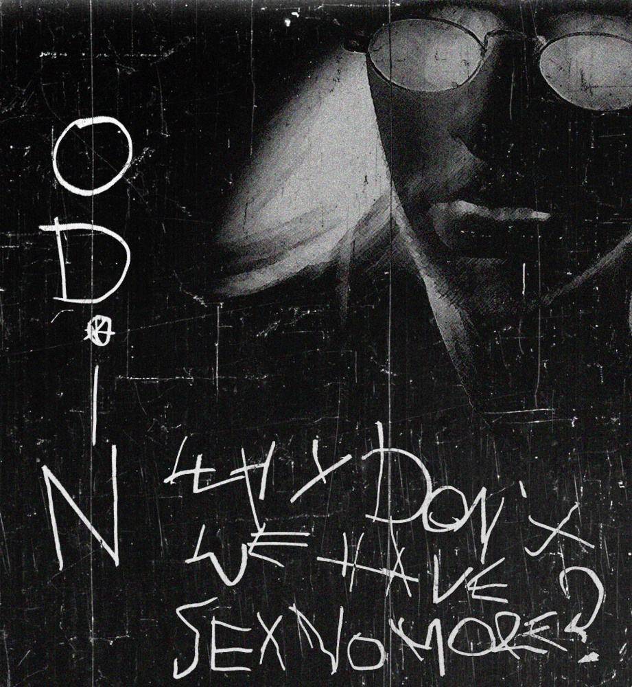 Why Don’t We Have Sex No More