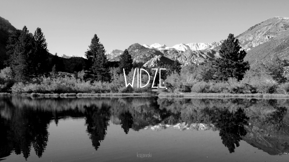 Widzę
