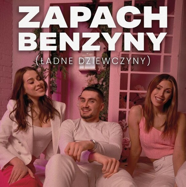ZAPACH BENZYNY (Ładne Dziewczyny)